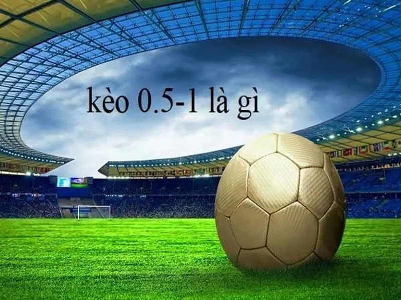 Kèo Chấp 0-5 Là Sao? Kinh Nghiệm Bắt Kèo Cực Chuẩn Tại 7club 2 Tổng quan về kèo chấp 0-5 trong bóng đá